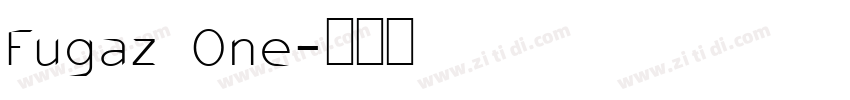 Fugaz One字体转换